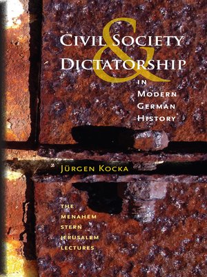 cover image of Civil Society and Dictatorship in Modern German History